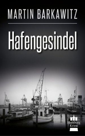 [SoKo Hamburg 18] • Hafengesindel